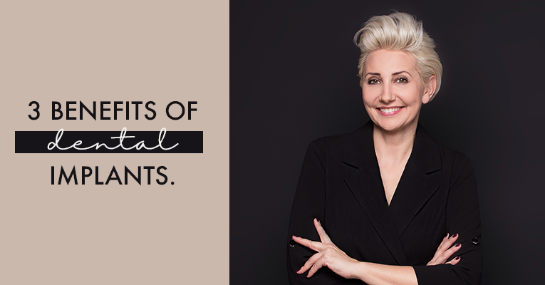 3 3 Benefits of Dental Implants